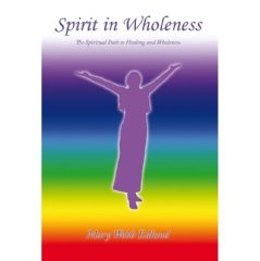 Mary Webb Edlund’s “Spiritual Wholeness: A Spiritual Path to Healing and Wholeness” inspires spiritual growth and healing