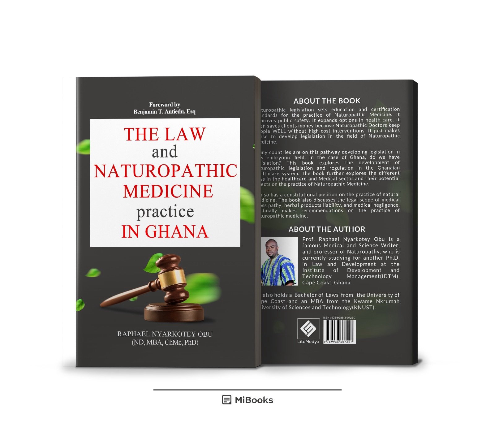 Law and the Practice of Naturopathic Medicine in Ghana – Professor Nyarkoti has demonstrated legal scholarship in natural medicine. –