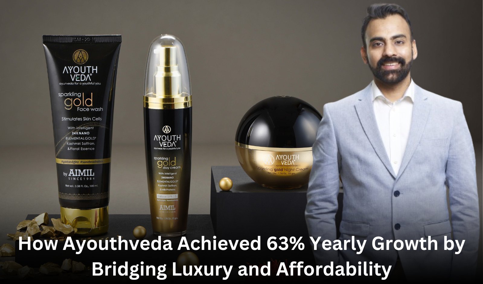 How Indian retailer Ayouthveda grew 63% annually: Combining Ayurvedic wisdom with science